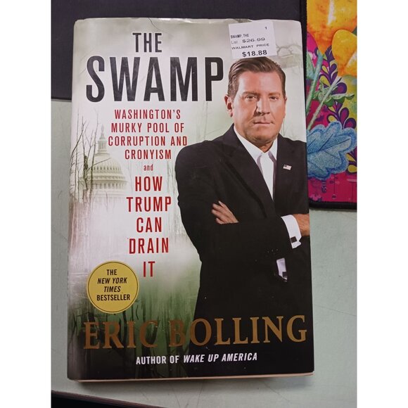 The Swamp by Eric Bolling HC DJ NEW - Picture 1 of 5